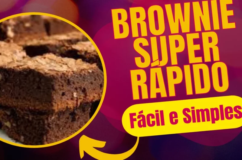 Brownie Super Rápido, Simples e Fácil