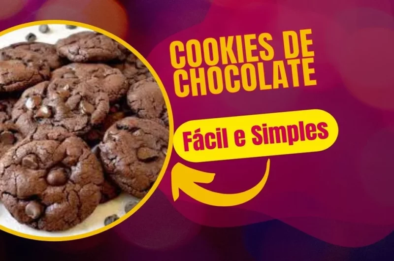Cookies de Chocolate, Fácil e Simples