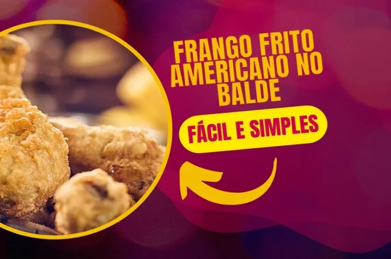 Frango Frito Americano No Balde, Fácil e Simples