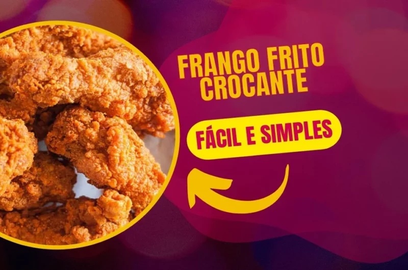 Frango Frito Crocante, Fácil e Simples